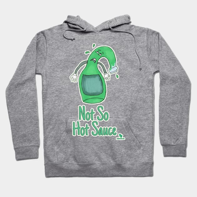 Not So Hot Sauce Funny Bottle Cartoon Motto Hoodie by Tshirtfort